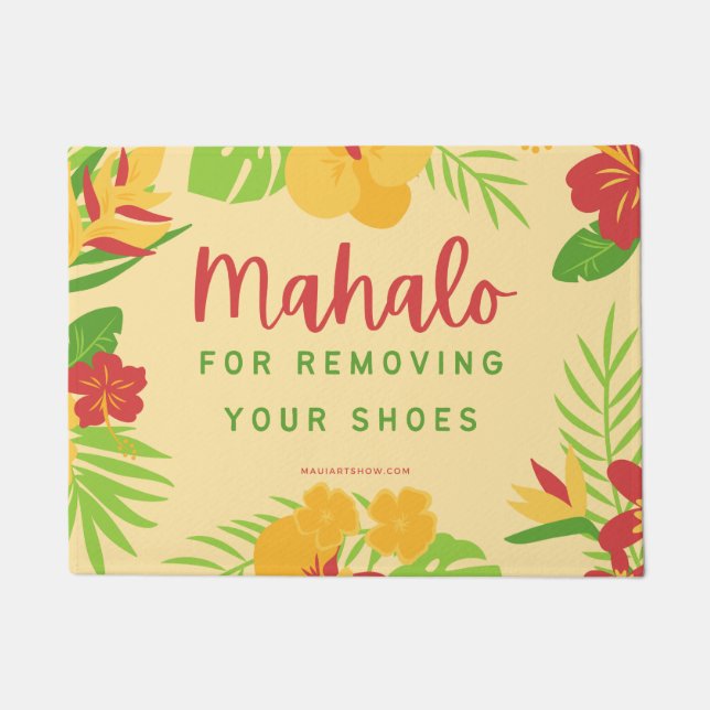 MAHALO ZUM ENTFERNEN IHRER SCHUHE - TÜR MAT RUG FUßMATTE (Vorderseite)