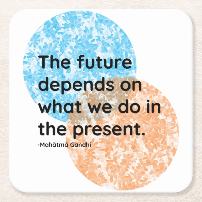Mahatma Gandhi Future and Presence Quotes Rechteckiger Pappuntersetzer (Vorderseite)