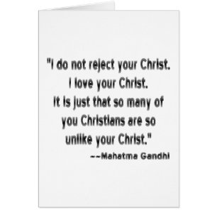 Mahatma Gandhi über Christen