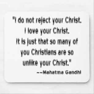 Mahatma Gandhi über Christen Mousepad