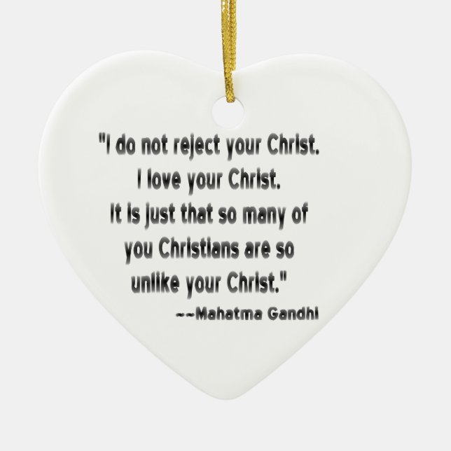 Mahatma Gandhi zu den Christen Keramik Ornament (Vorne)
