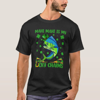 Mahi Mahi Mahi ist mein Glücksbringi Mahi Mahi Fis T-Shirt