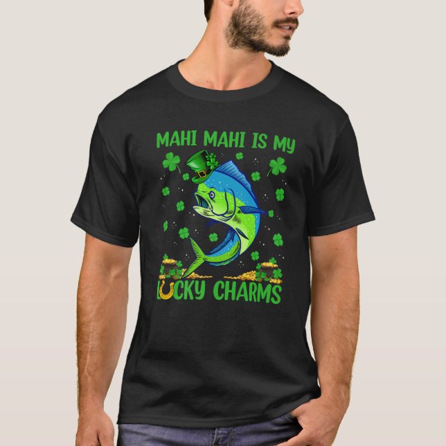 Mahi Mahi Mahi ist mein Glücksbringi Mahi Mahi Fis T-Shirt (Vorderseite)
