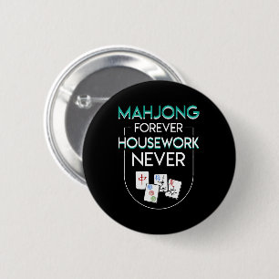 Mahjong für immer Hausarbeit nie Mahjong Liebhabe Button