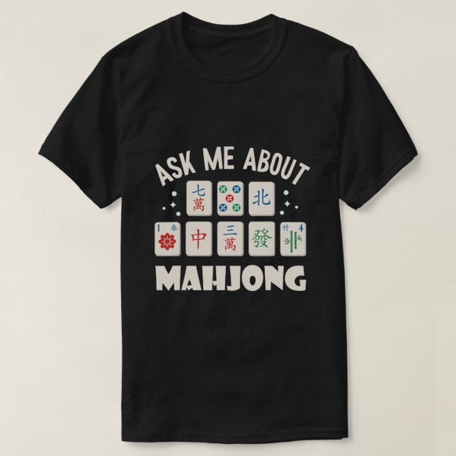 Mahjong Party Fragte mich über Mahjong Mahjong Gam T-Shirt (Design vorne)