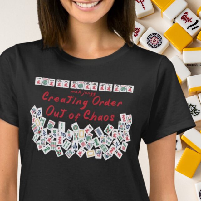 MahJongg Erstellen einer Ordnung aus Chaos Black T-Shirt (Von Creator hochgeladen)
