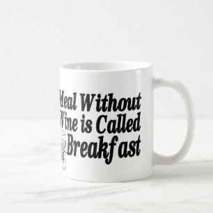 Mahlzeiten ohne Wein Kaffeetasse