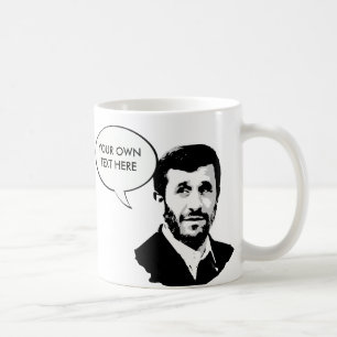 Mahmud Ahmadinedschad Kaffeetasse
