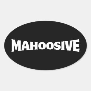 MAHOOSIVE OVAL STICKER