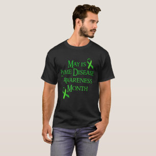 Mai ist Lyme-Borreliose-Aufklärungsmonat-Shirt T-Shirt