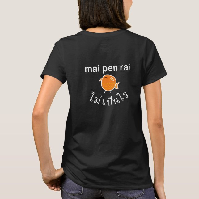 Mai pen rai T - Shirt (Rückseite)