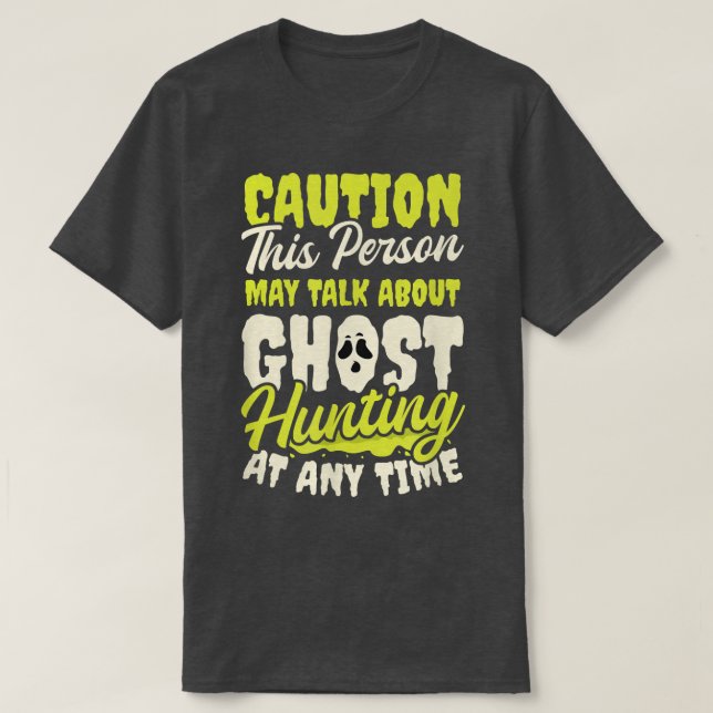 Mai reden über Design Ghost Jagen 2494 T-Shirt (Design vorne)
