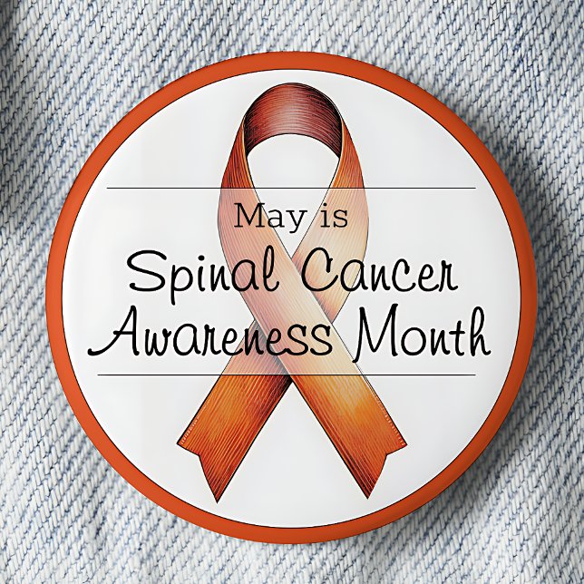 Mai Spinaler Krebs Button (May is Spinal Cancer Awareness Month pinback button. Orange awareness ribbon.)