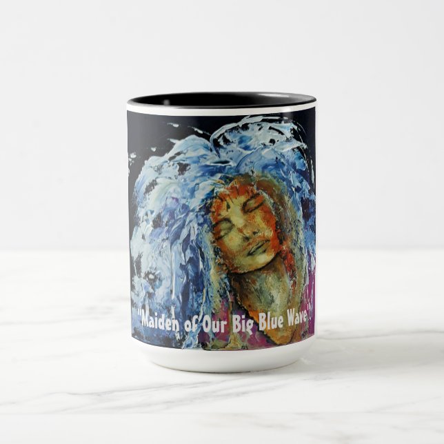"Maiden of our Big Blue Wave" Tasse (Zentrum)