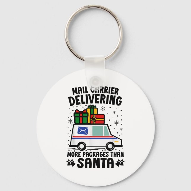 Mail Carrier Delivering More Packages Than Santa C Schlüsselanhänger (Vorderseite)