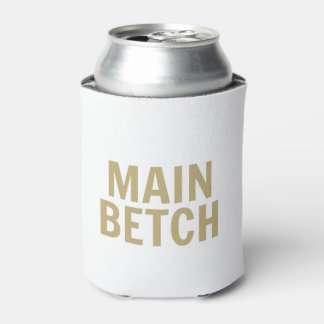 'Main Betch' Can Cooler Dosenkühler