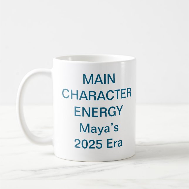 Main Character Energy Mug – Trending Viral Quote  Kaffeetasse (Links)