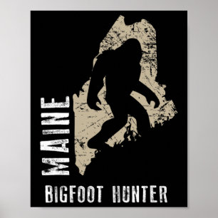 Maine Bigfoot Hunter Poster