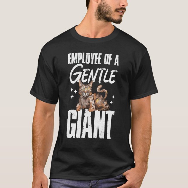 Maine Coon Cat Mitarbeiter eines sanften Riesen T-Shirt (Vorderseite)