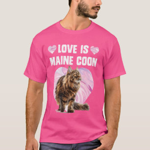 Maine Coon Lovers LIEBE IST MAINE COON Cats Mama T-Shirt