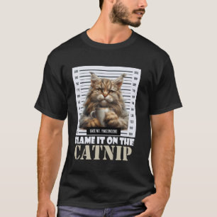 Maine Coon SCHULD IST DAS CATNIP Lustige Maine Coo T-Shirt
