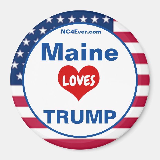 Maine LIEBEN TRUMP Patriotic Kühlschrank Magnet (Vorne)