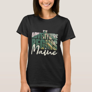 Maine-Souvenir Wandern Das Abenteuer Beginnt Campi T-Shirt
