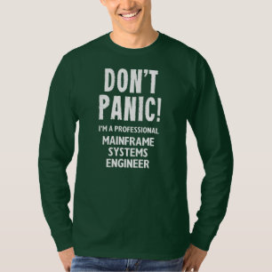 Mainframe-Systemingenieur T-Shirt