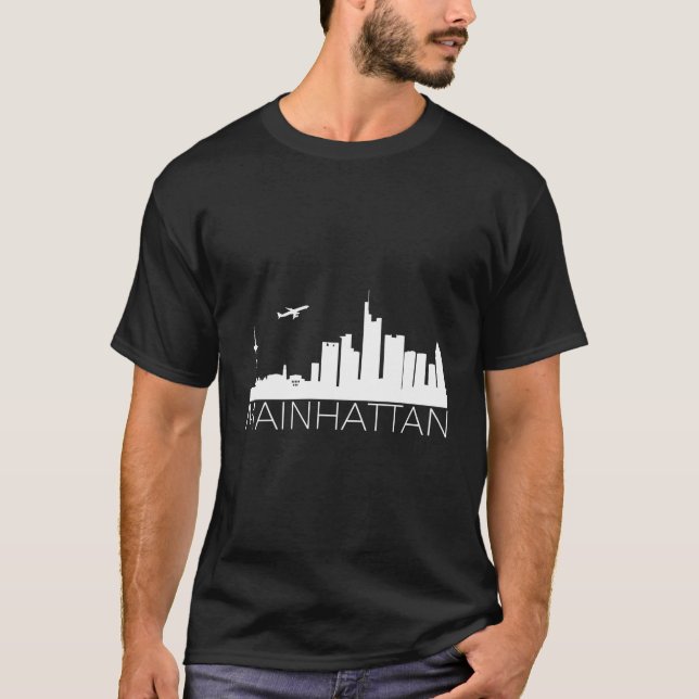 Mainhattan Skyline Fun Spaß Funny T-Shirt (Vorderseite)
