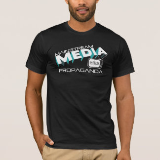Mainstream-Medium-Propaganda-Lügen T-Shirt