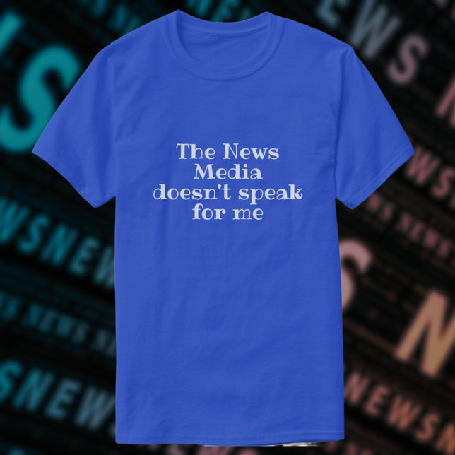 Mainstream News Media Bias T - Shirt (Von Creator hochgeladen)