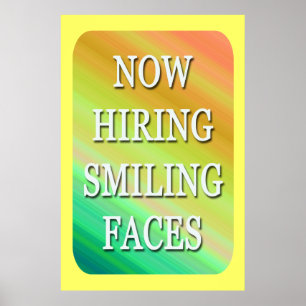 MAINTENANT L'EMBAUCHE SOURIRE VISAGES Poster