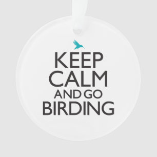 Maintenez calme et allez Birding