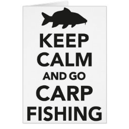 "Maintenez calme et allez carte de pêche de carpe"
