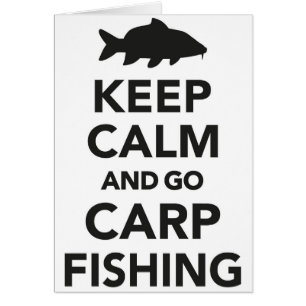 "Maintenez calme et allez carte de pêche de carpe"
