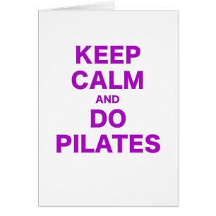 Maintenez calme et faites Pilates