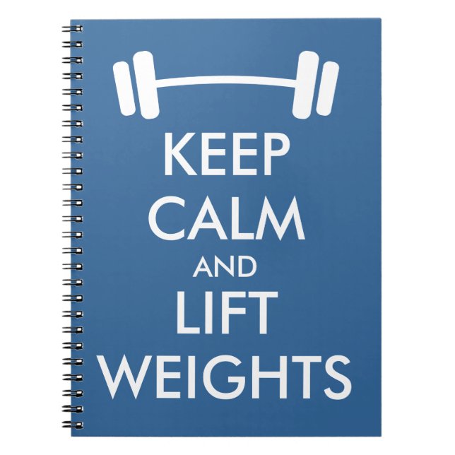 Maintenez journal calme et d'ascenseur de poids de (Devant)