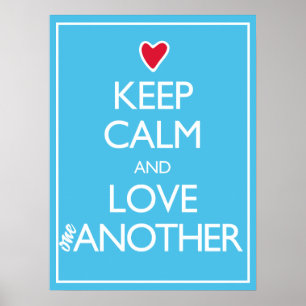 Maintenez le calme et l'amour l'un l'autre Poster