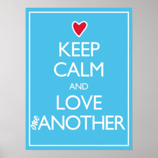 Maintenez le calme et l'amour l'un l'autre Poster