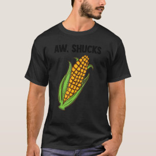 Mais am Kolben Mais für Männer Frauen Cool Ach du T-Shirt