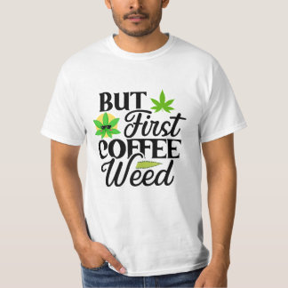Mais d'abord, un café, un t-shirt drôle sur le thè