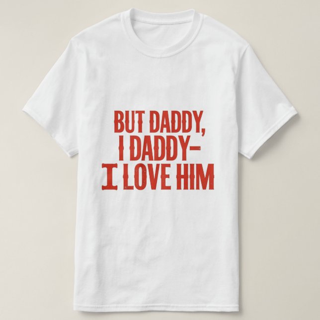 Mais Drôle Papa Je L'Aime T-shirt (Design devant)