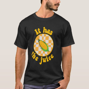 Mais ist phantastisch. Es hat den Saft T-Shirt