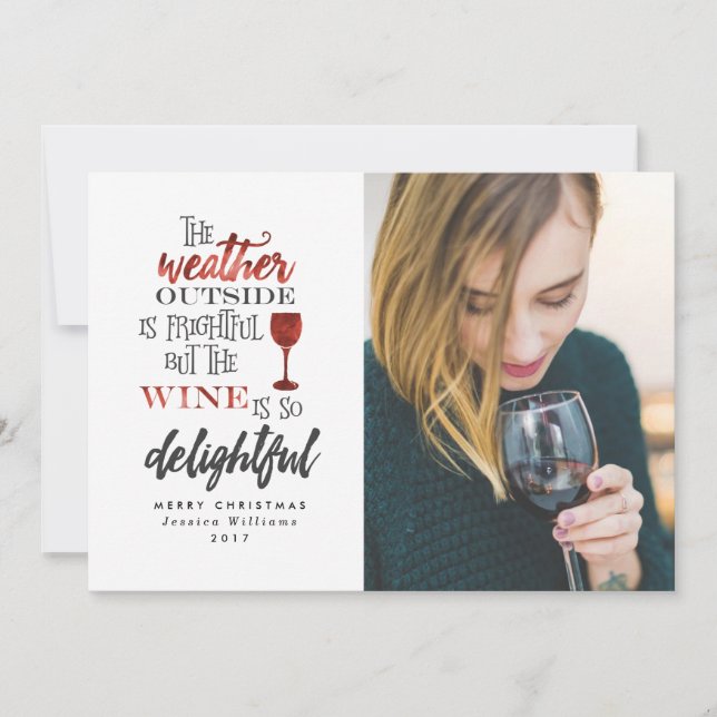 Mais Le Vin Est Si Joli Photo Carte De Noël (Devant)