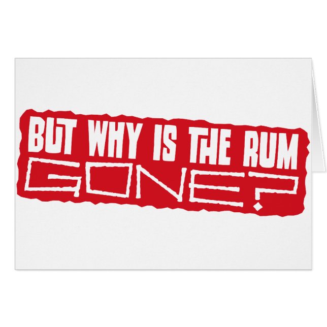 Mais pourquoi le rhum est-il allé ? (Devant horizontal)