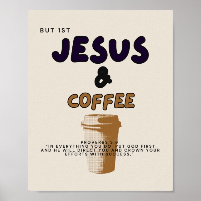 Mais Premier Jésus et Poster de café / Jésus/ Café (Devant)