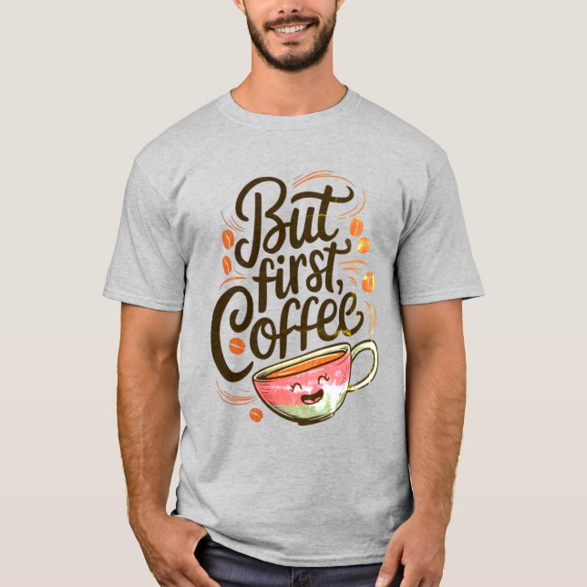 Mais Premier T-Shirt De Café - Drôle Chir Amoureux (Devant)
