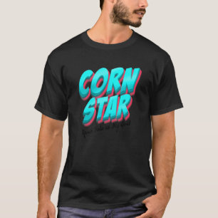 Maisstern Dein Loch ist mein Tornloch T-Shirt