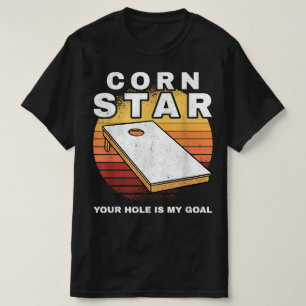 Maisstern Dein Loch ist mein Ziel Cornhole T-Shirt