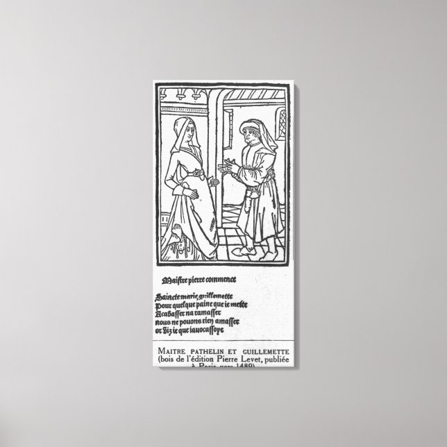 Maitre Pathelin und Guillemette Leinwanddruck (Vorderseite)